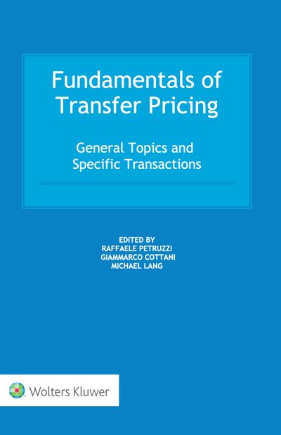 Fundamentals of Transfer Pricing: General Topics and Specific Transactions