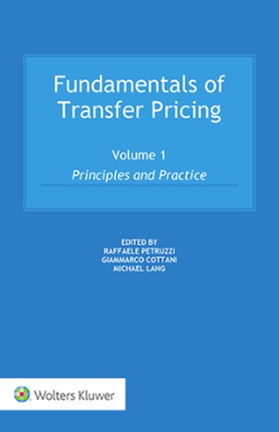 Fundamentals of Transfer Pricing – Volume 1: Principles and Practice